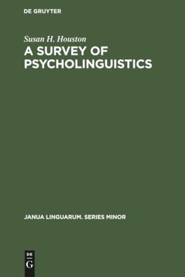 A Survey of Psycholinguistics