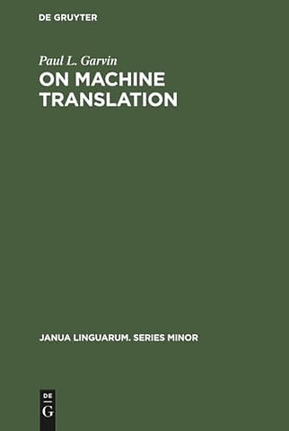 On Machine Translation – Selected Papers