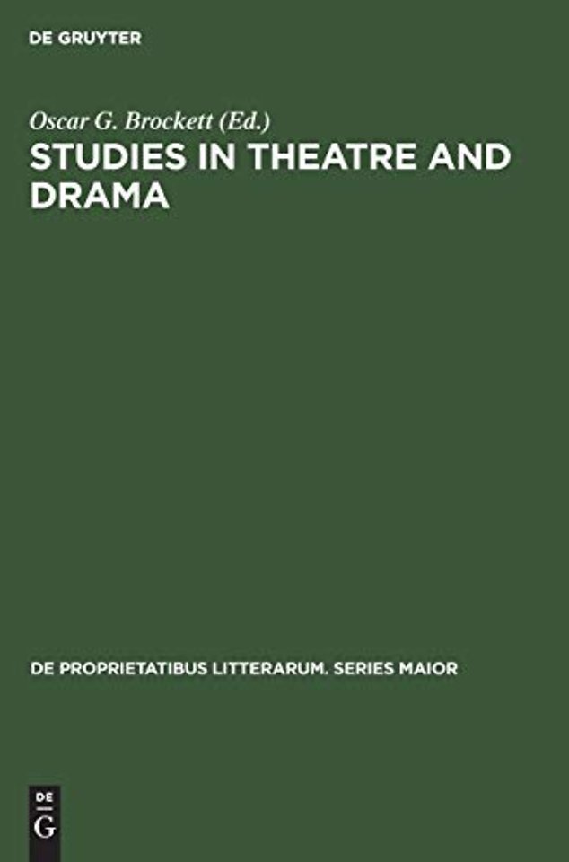Studies in Theatre and Drama – Essays in Honor of Hubert C. Heffner