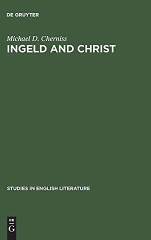 Ingeld and Christ – Heroic Concepts and Values in Old English Christian Poetry