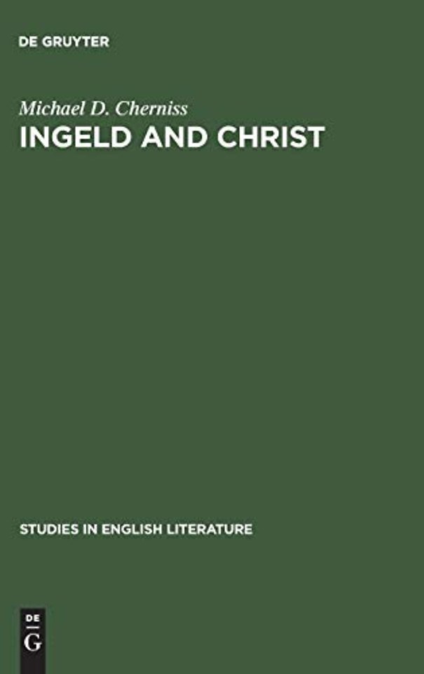 Ingeld and Christ – Heroic Concepts and Values in Old English Christian Poetry