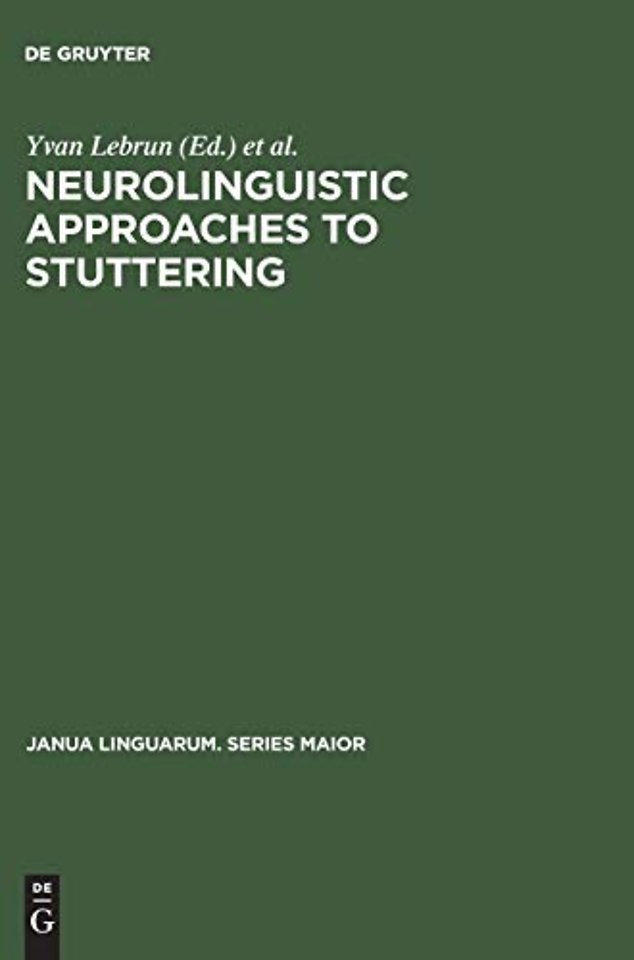Neurolinguistic Approaches to Stuttering – Proceedings of the International Symposium on Stuttering (Brussels, 1972)