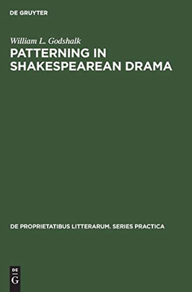 Patterning in Shakespearean Drama – Essays in Criticism