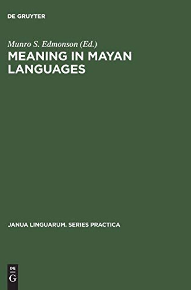 Meaning in Mayan Languages – Ethnolinguistic Studies