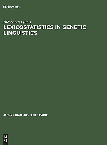 Lexicostatistics in Genetic Linguistics – Proceedings of the Yale Conference, Yale University, April 3–4, 1971