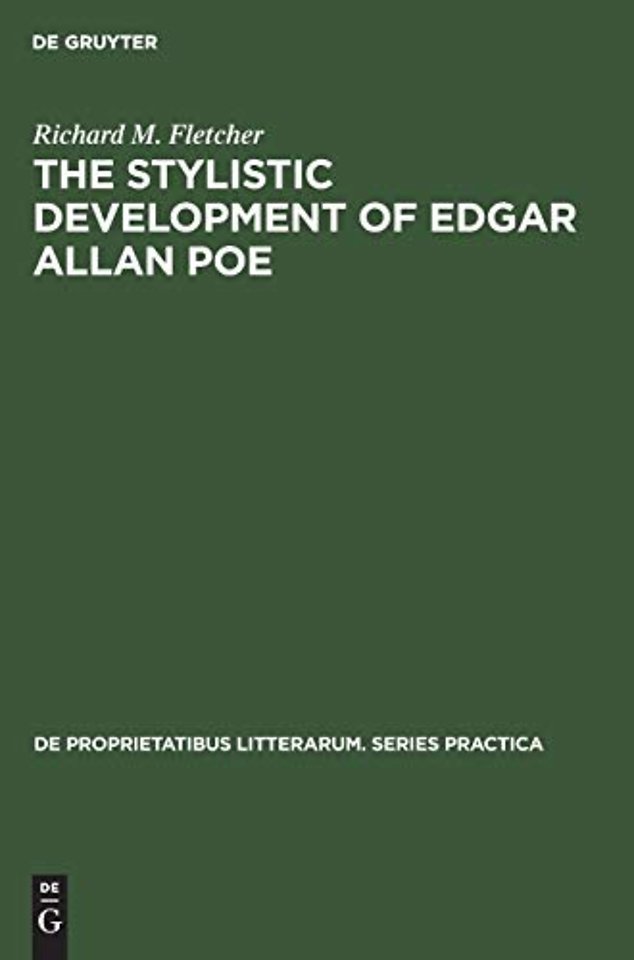 The Stylistic Development of Edgar Allan Poe