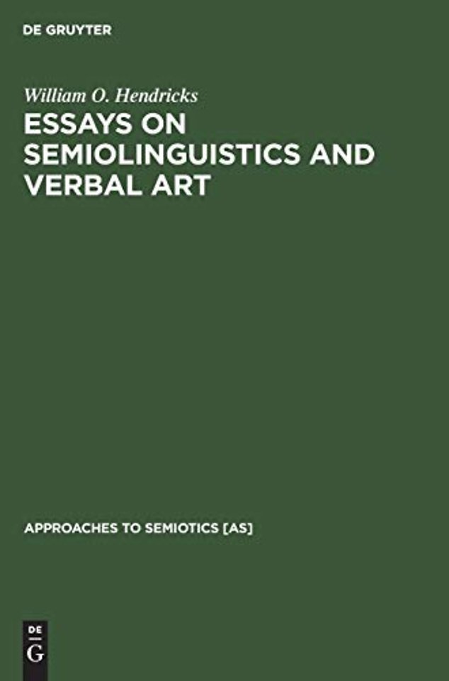 Essays on Semiolinguistics and Verbal Art