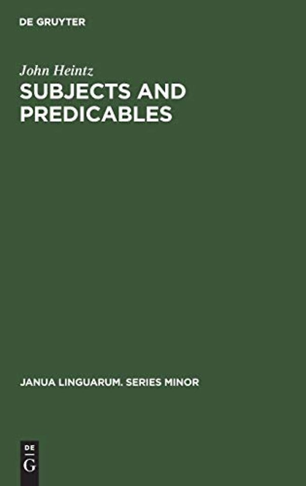 Subjects and Predicables – A Study in Subject–Predicate Asymmetry
