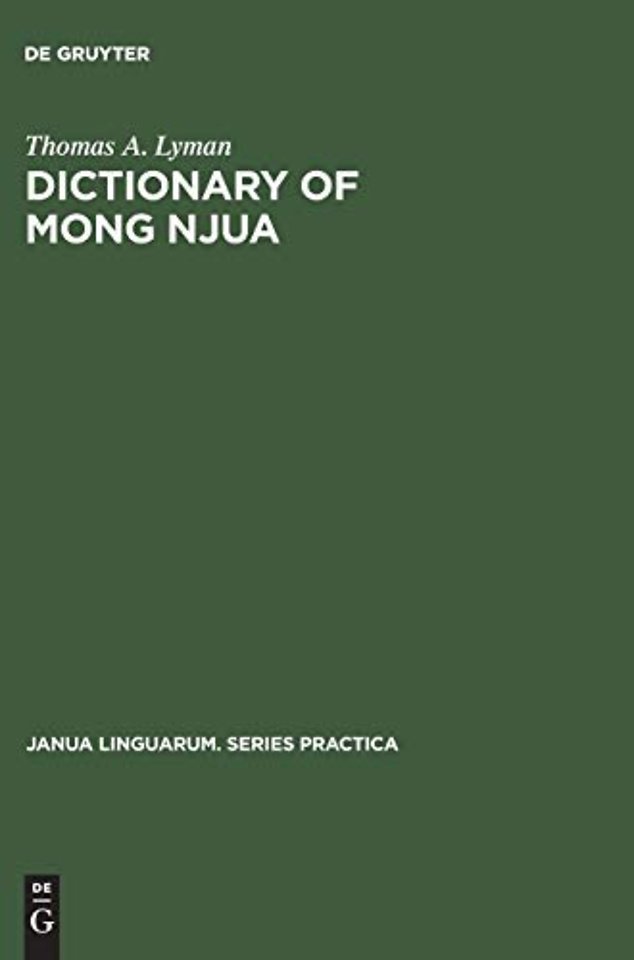 Dictionary of Mong Njua – A Miao (Meo) Language of Southeast Asia