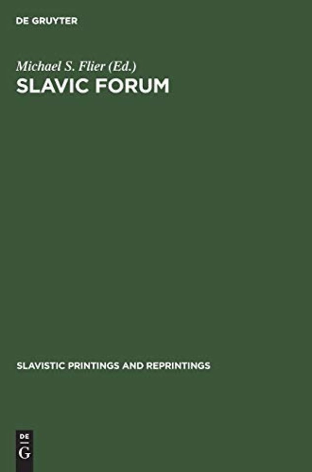 Slavic Forum – Essays in Linguistics and Literature