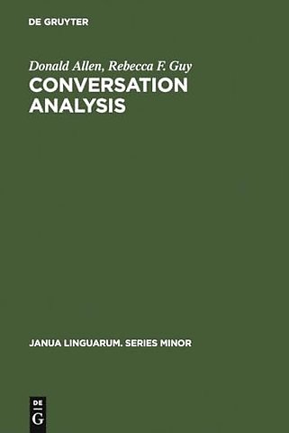 Conversation Analysis – The Sociology of Talk