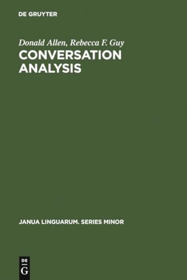 Conversation Analysis – The Sociology of Talk
