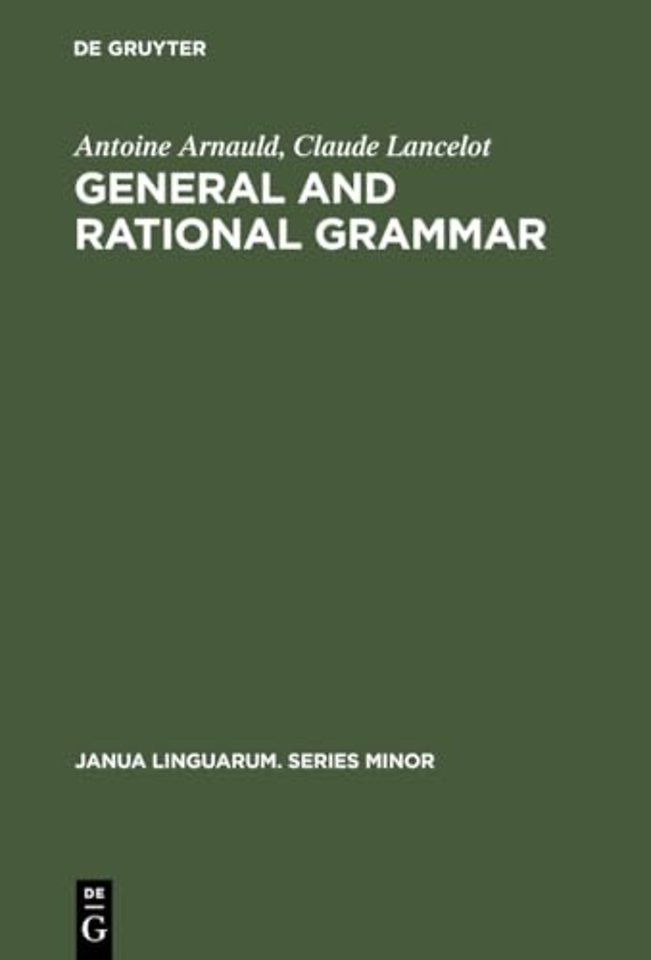 General and Rational Grammar – The Port–Royal Grammar