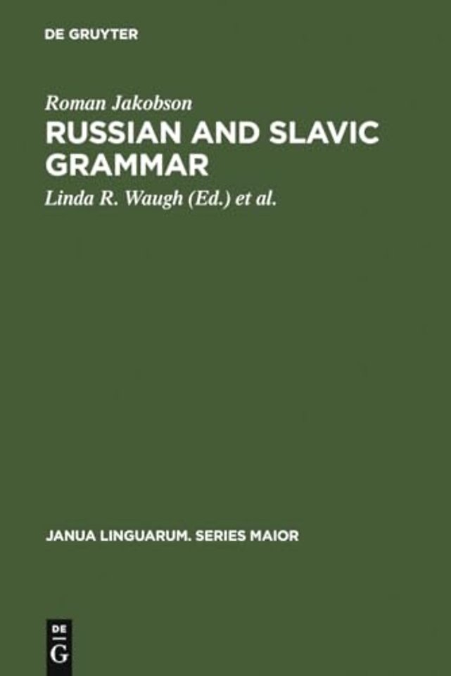 Russian and Slavic Grammar – Studies 1931–1981