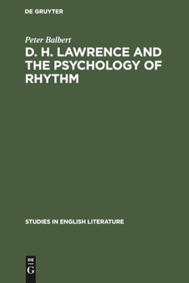 D. H. Lawrence and the Psychology of Rhythm – The Meaning of Form in the Rainbow