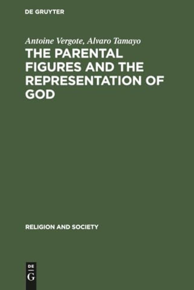 The Parental Figures and the Representation of G – A Psychological and Cross–Cultural Study