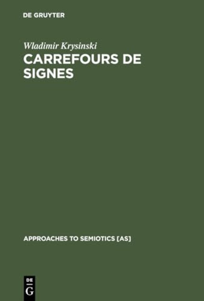Carrefours de signes – Essais sur le roman moderne