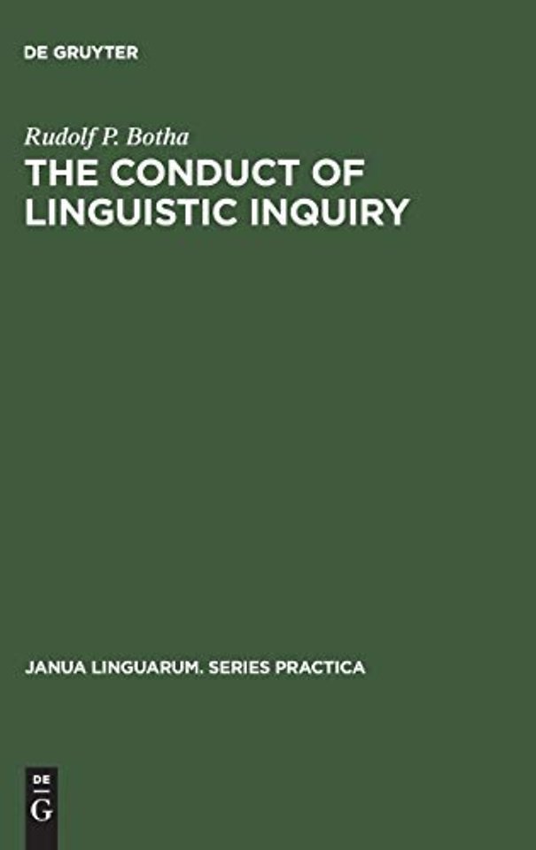 The Conduct of Linguistic Inquiry – A Systematic Introduction to the Methodology of Generative Grammar