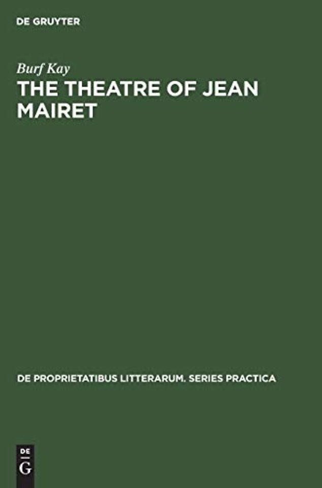 The theatre of Jean Mairet – The metamorphosis of sensuality