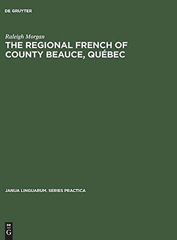 The Regional French of County Beauce, Québec