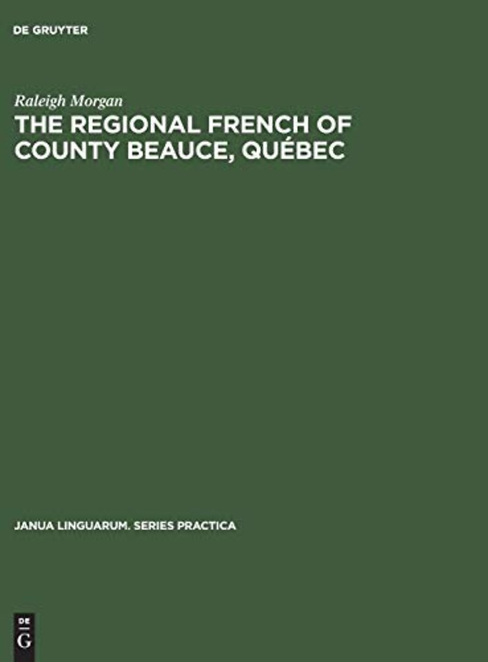 The Regional French of County Beauce, Québec