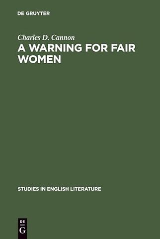 A Warning for Fair Women – A Critical Edition
