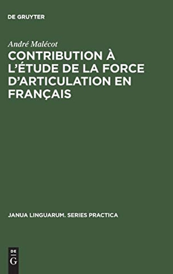 Contribution à l`étude de la force d`articulation en français
