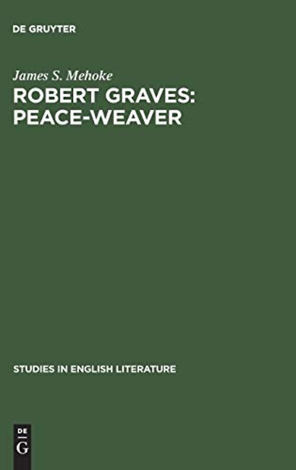 Robert Graves: Peace–Weaver