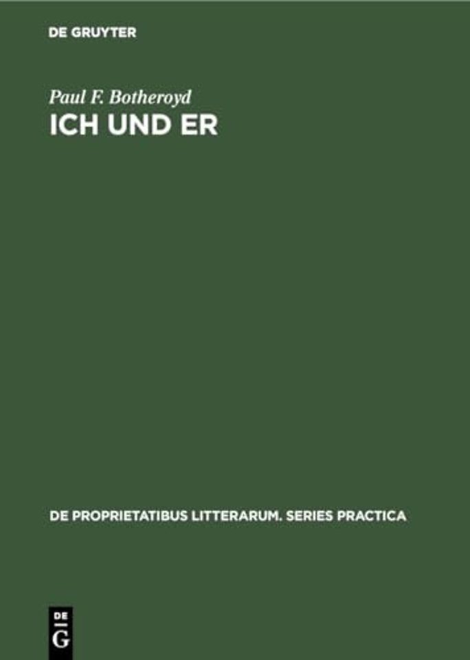 Ich und Er – First and Third Person Self–Reference and Problems of Identity in Three Contemporary German–Language Novels