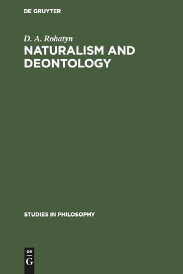 Naturalism and deontology – An essay on the problems of ethics