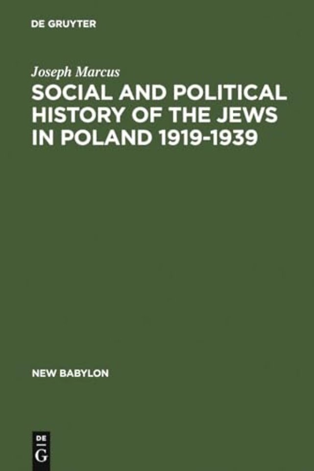 Social and Political History of the Jews in Poland 1919–1939