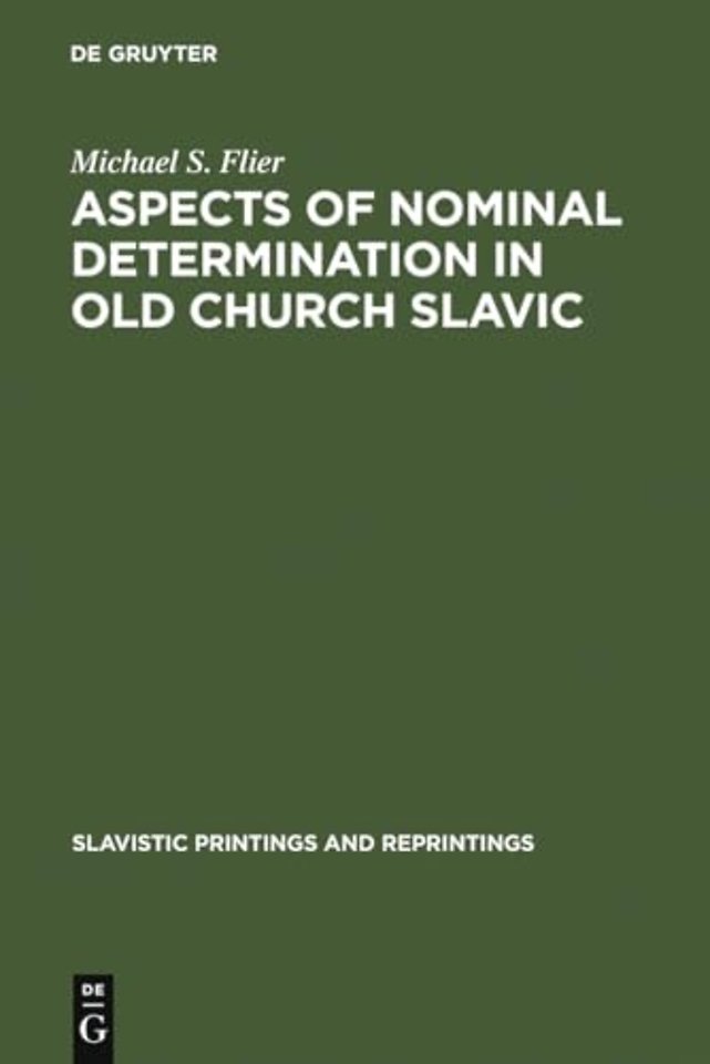 Aspects of Nominal Determination in Old Church Slavic