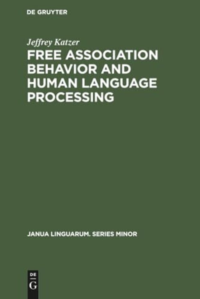 Free Association Behavior and Human Language Pro – A Theoretical Model
