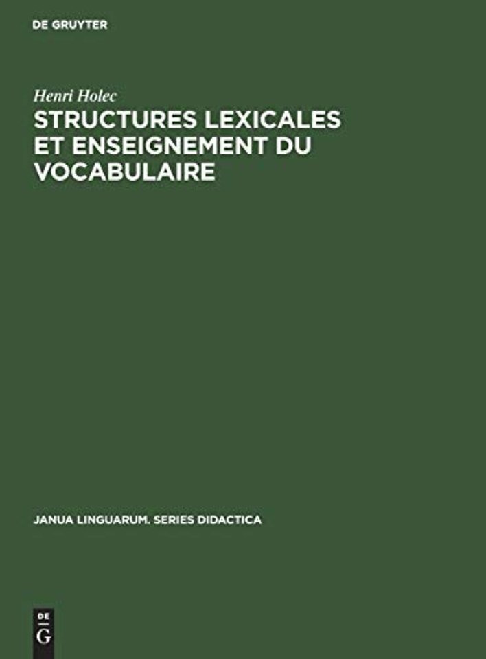 Structures lexicales et enseignement du vocabula – These de IIIème cycle