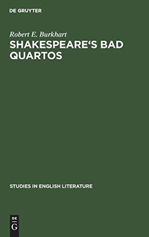 Shakespeare`s Bad Quartos – Deliberate Abridgments Designed for Performance by a Reduced Cast