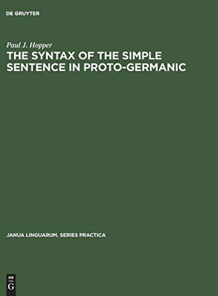 The Syntax of the Simple Sentence in Proto–Germanic