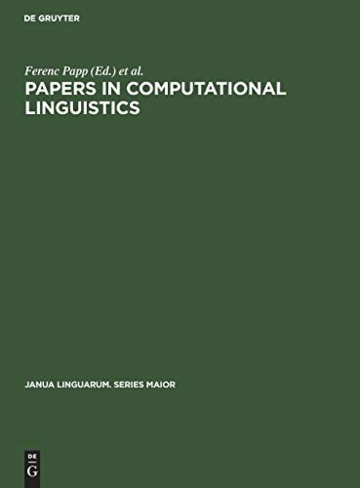 Papers in Computational Linguistics – Proceedings of the 3rd International Meeting on Computational Linguistics held at Debrecen, Hungary