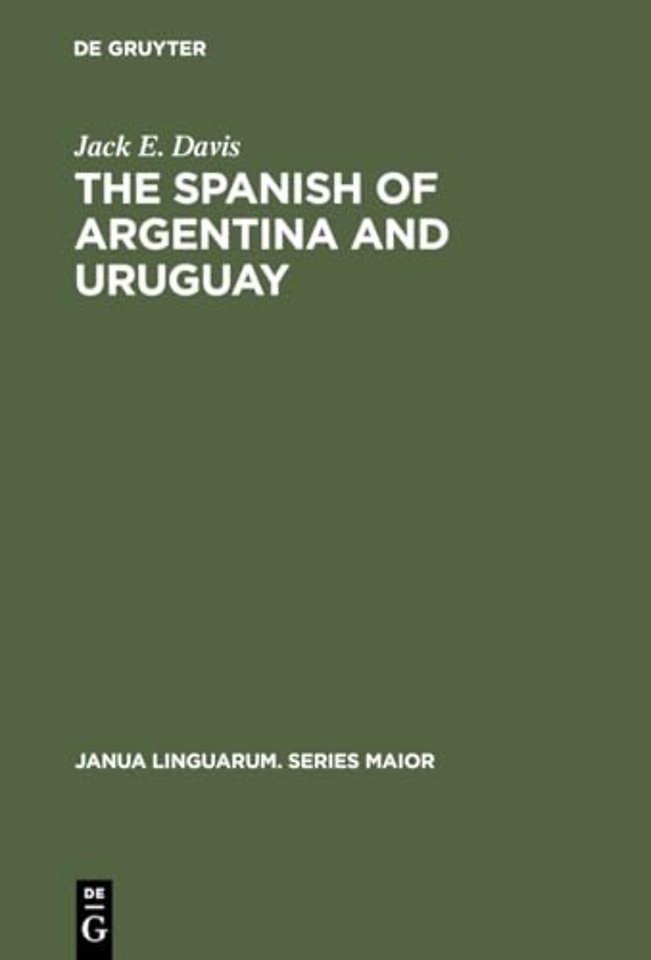 The Spanish of Argentina and Uruguay – An Annoted Bibliography for 1940–1978