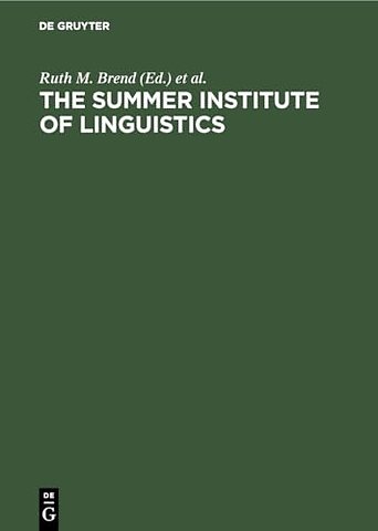 The Summer Institute of Linguistics – Its Works and Contributions