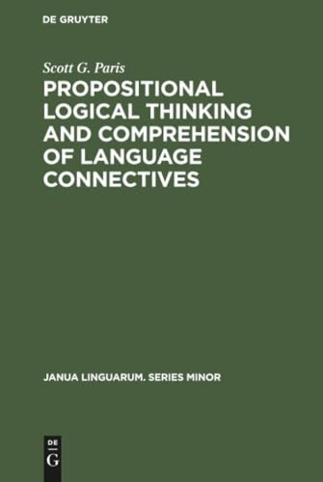 Propositional logical thinking and comprehension – A developmental analysis
