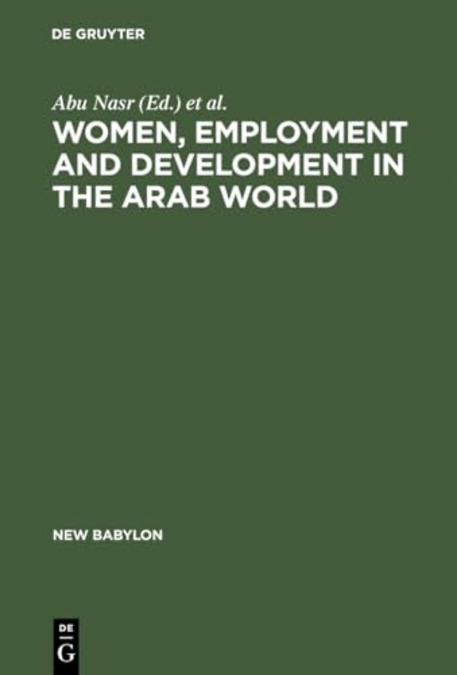 Women, Employment and Development in the Arab World