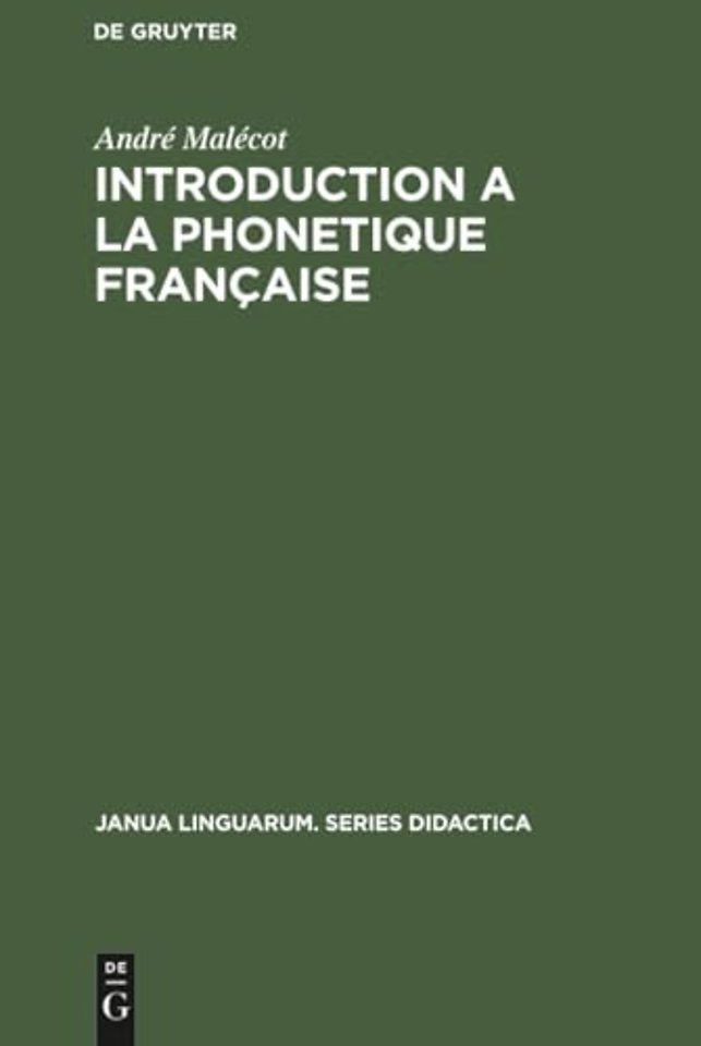 Introduction a la Phonetique Française