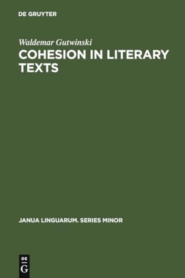 Cohesion in literary texts – a study of some grammatical and lexical features of English discourse