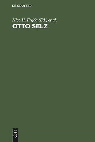 Otto Selz – His Contribution to Psychology
