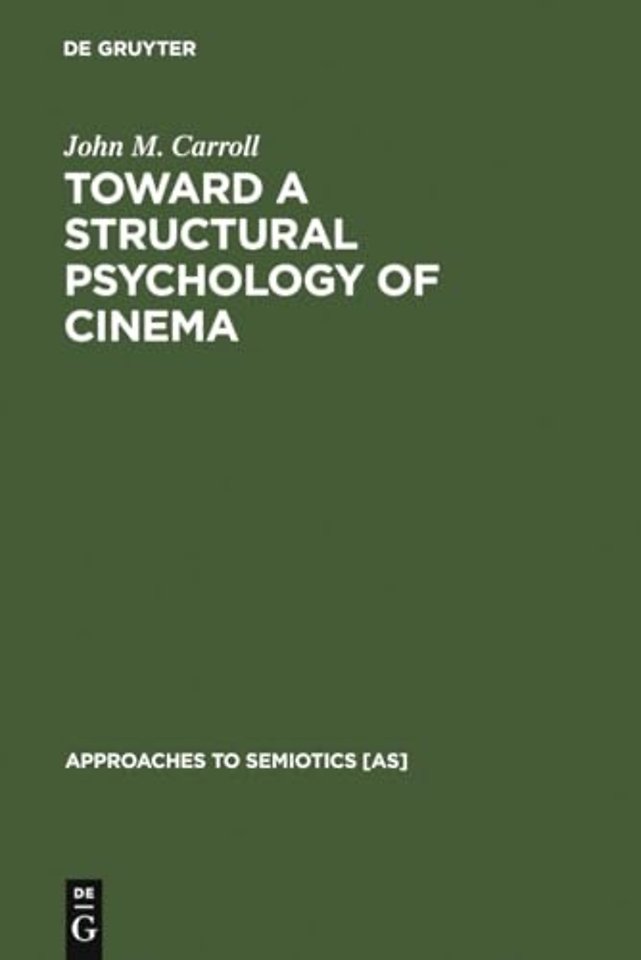 Toward a Structural Psychology of Cinema