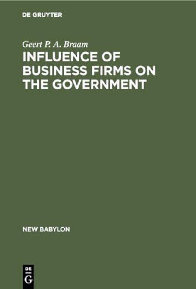 Influence of Business Firms on the Government – An Investigation of the Distribution of Influence in Society