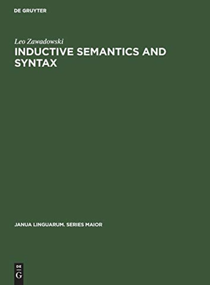 Inductive Semantics and Syntax – Foundations of Empirical Linguistics