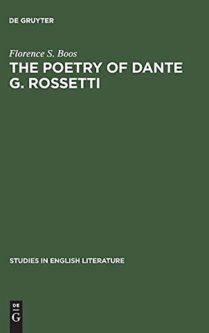 The poetry of Dante G. Rossetti – A critical reading and source study
