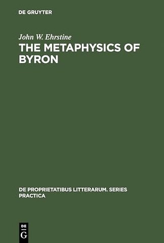 The Metaphysics of Byron – A Reading of the Plays