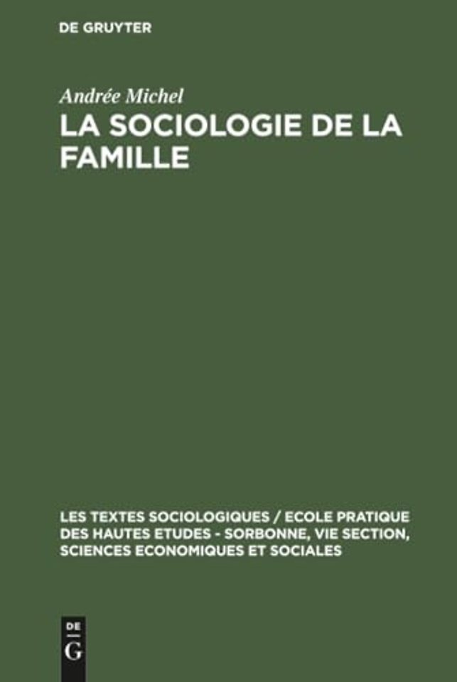 La sociologie de la famille – Recueil de textes présentés et commentés